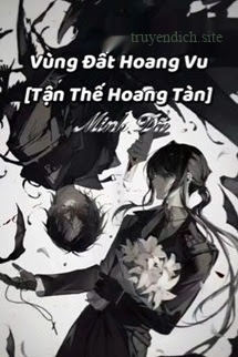 Bìa truyện Vùng Đất Hoang Vu [Tận Thế Hoang Tàn]