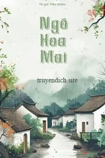 Bìa truyện Ngõ Hoa Mai - Trầm Khiêm