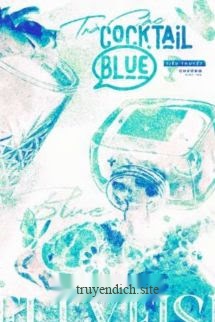 Bìa truyện Cocktail Blue - Trà Các