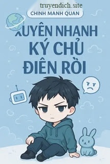 Bìa truyện Xuyên Nhanh: Ký Chủ Điên Rồi