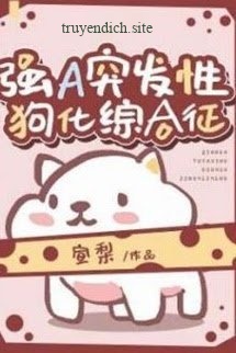 Bìa truyện Alpha Mạnh Mẽ Bỗng Nhiên Đột Phát Hội Chứng Hóa Cún