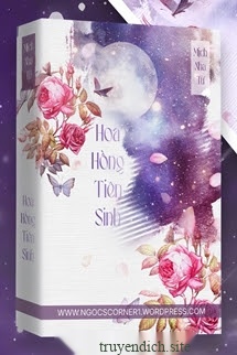 Bìa truyện Hoa Hồng Tiên Sinh - Mịch Nha Tử