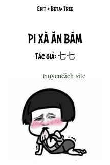 Bìa truyện Pi Xà Ăn Bám - Thất Thất