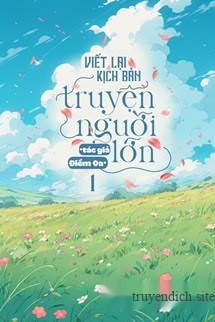 Bìa truyện Viết Lại Kịch Bản Truyện Người Lớn