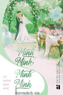 Bìa truyện Minh Minh, Minh Minh - Cô Nương Đừng Khóc