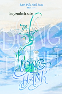 Đồng Hành - Bạch Điểu Nhất Song