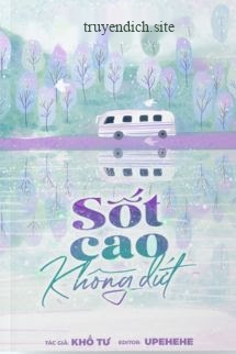 Bìa truyện Sốt Cao Không Dứt - Khổ Tư