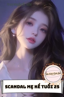 Bìa truyện Scandal Mẹ Kế Tuổi 25