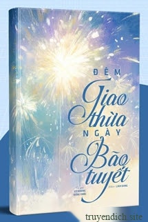 Bìa truyện Đêm Giao Thừa, Ngày Bão Tuyết