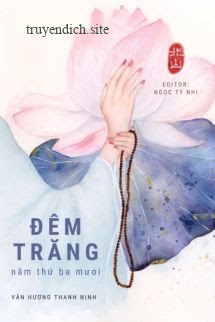 Bìa truyện Đêm Trăng Năm Thứ Ba Mươi - Vân Hương Thanh Nịnh