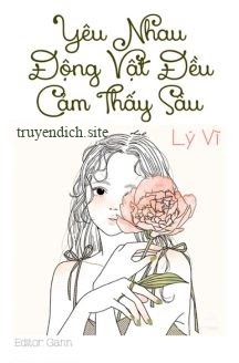 Bìa truyện Yêu Nhau, Động Vật Đều Cảm Thấy Sầu