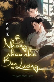 Bìa truyện Bé Nhõng Nhẽo Nhà Bác Sĩ Lương