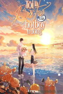 Bìa truyện Tôi Là Bà Trẻ Của Hotboy Trường