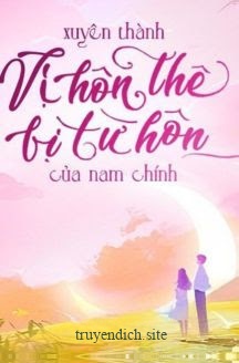 Bìa truyện Xuyên Thành Vị Hôn Thê Bị Từ Hôn Của Nam Chính