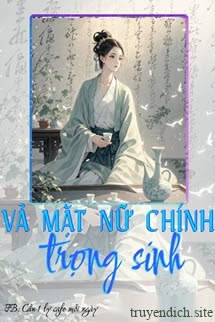 Bìa truyện Vả Mặt Nữ Chính Trọng Sinh