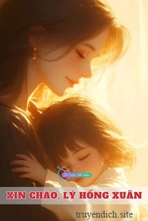 Bìa truyện Xin Chào, Lý Hồng Xuân - Hàm Thanh