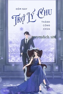 Bìa truyện Hôm Nay Trợ Lý Chu Thành Công Chưa