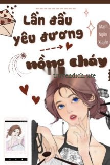 Bìa truyện Lần Đầu Yêu Đương Nồng Cháy