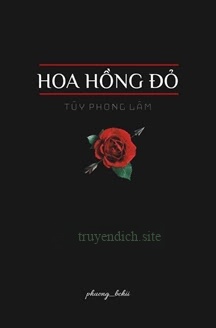Bìa truyện Hoa Hồng Đỏ - Túy Phong Lâm