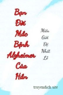 Bìa truyện Bạn Đời Mắc Bệnh Alzheimer Của Hắn