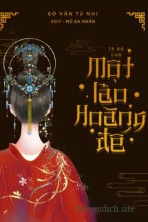 Bìa truyện Ta Gả Cho Một Lão Hoàng Đế