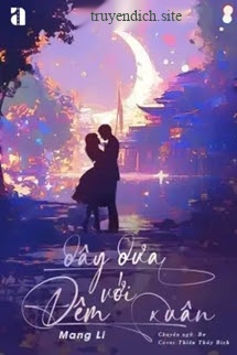 Bìa truyện Dây Dưa Với Đêm Xuân - Mang Li