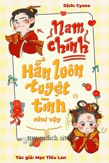 Bìa truyện Nam Chính Hắn Luôn Tuyệt Tình Như Vậy
