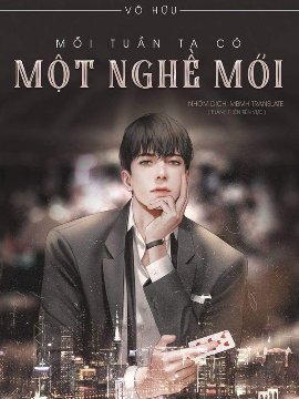 Bìa truyện Mỗi Tuần Ta Có Một Nghề Mới (Dịch)