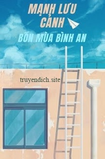 Bìa truyện Mạnh Lưu Cảnh - Bốn Mùa Bình An