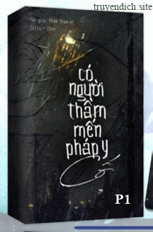 Bìa truyện Có Người Thầm Mến Pháp Y Cố Phần 1