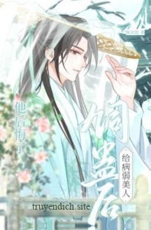 Bìa truyện Nuôi Cổ Trên Người Mỹ Nhân Bệnh Tật, Về Sau Hắn Hối Hận