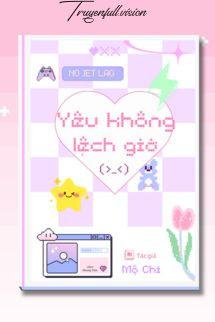 Bìa truyện Yêu Không Lệch Giờ - Mộ Chi