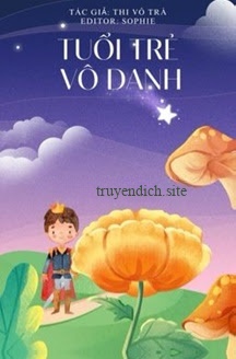 Bìa truyện Tuổi Trẻ Vô Danh - Thi Vô Trà