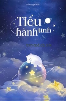 Tiểu Hành Tinh - Vi Phong Kỉ Hứa