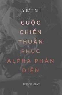 Bìa truyện Cuộc Chiến Thuần Phục Alpha Phản Diện