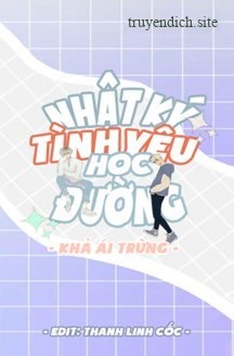 Bìa truyện Nhật Kí Tình Yêu Học Đường