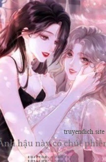 Bìa truyện Ảnh Hậu Này Có Chút Phiền