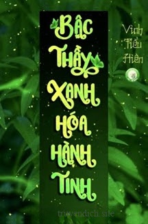 Bìa truyện Bậc Thầy Xanh Hóa Hành Tinh