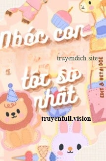 Bìa truyện Nhóc Con Làm Nũng Tốt Số Nhất/Hướng Dẫn Nuôi Con Theo Phật Hệ