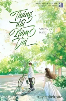 Bìa truyện Tháng Đổi Năm Dời - Chung Hàng