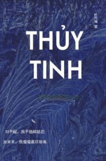 Bìa truyện Thủy Tinh - Cửu Nguyệt Hi