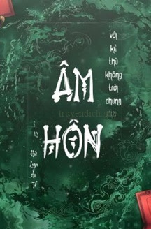 Bìa truyện Âm Hôn Với Kẻ Thù Không Đội Trời Chung