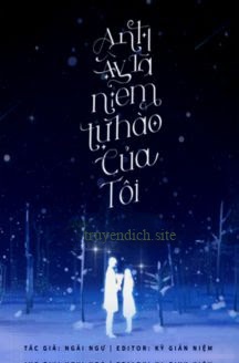 Bìa truyện Anh Ấy Là Niềm Tự Hào Của Tôi