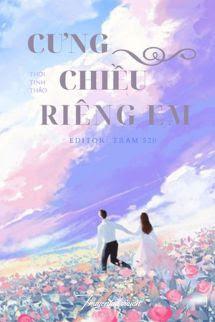 Bìa truyện Cưng Chiều Riêng Em - Thời Tinh Thảo