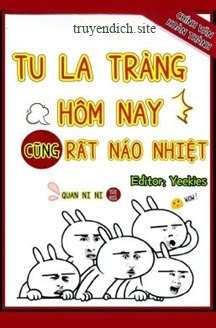 Bìa truyện Tu La Tràng Hôm Nay Cũng Rất Náo Nhiệt