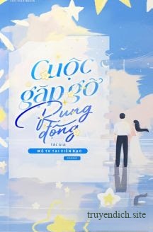 Bìa truyện Cuộc Gặp Gỡ Rung Động – Mộ Tư Tại Viễn Đạo