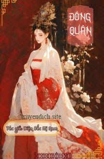 Bìa truyện Đông Quân - Diện Bắc Mi Nam