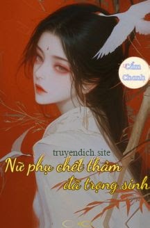 Bìa truyện Nữ Phụ Chết Thảm Đã Trọng Sinh