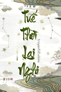 Bìa truyện Tuế Thời Lai Nghi - Phi 10