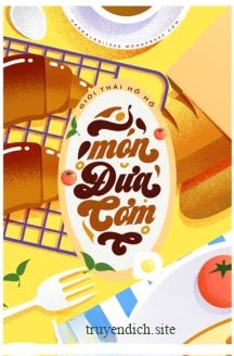 Món Đưa Cơm - Giới Thái Hồ Hồ